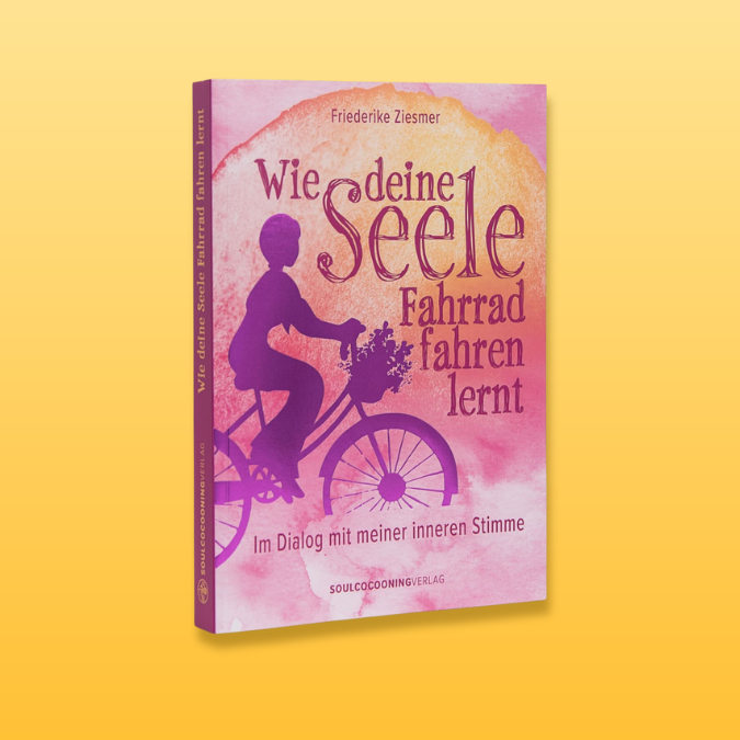 Wie deine Seele Fahrradfahren lernt